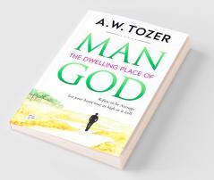 Man: The Dwelling Place of God