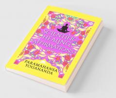 Scientific Healing Affirmations (Hardcover Library Edition)