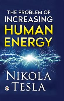 The Problem of Increasing Human Energy