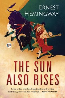 The Sun Also Rises