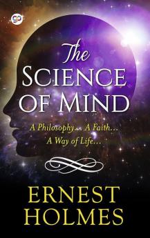 The Science of Mind (Hardcover Library Edition)