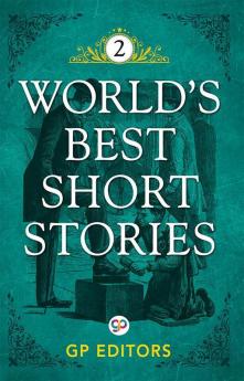 World's Best Short Stories: Volume 2
