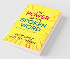 The Power of the Spoken Word (Hardcover Library Edition)