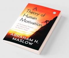 A Theory of Human Motivation