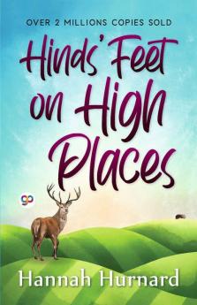 Hinds' Feet on High Places