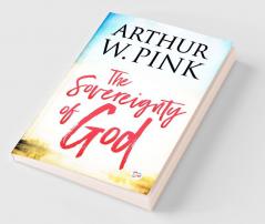 The Sovereignty of God