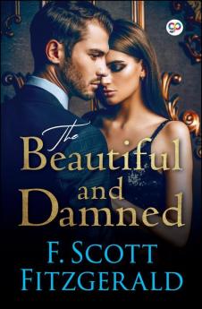 The Beautiful and Damned
