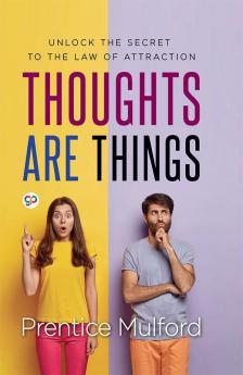 Thoughts are Things