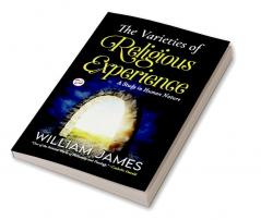 The Varieties of Religious Experience