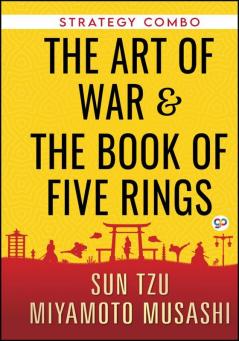 Strategy Combo: The Art of War + The Book of Five Rings