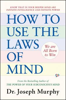 How to Use the Laws of Mind