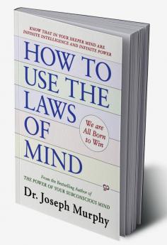 How to Use the Laws of Mind