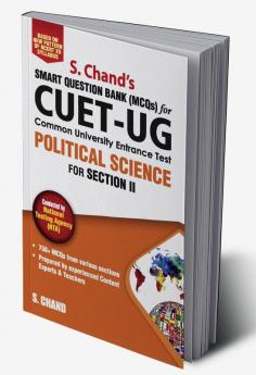CUET-UG POLITICAL SCIENCE for Section II: Smart Question Bank (MCQs)