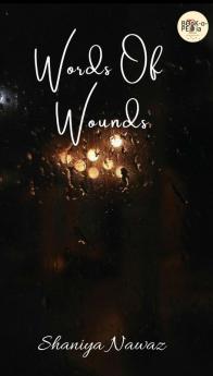 WORDS  OF WOUND