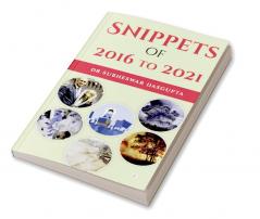 Snippets of 2016 to 2021