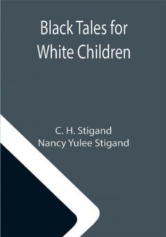 Black Tales for White Children