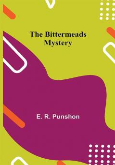 The Bittermeads Mystery