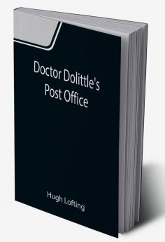 Doctor Dolittle's Post Office