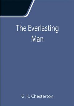 The Everlasting Man