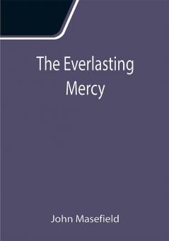 The Everlasting Mercy