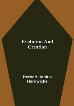 Evolution and creation