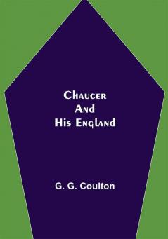 Chaucer and His England