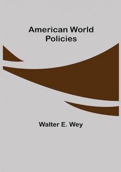 American World Policies