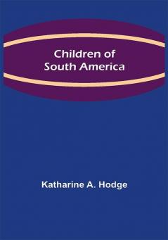 Children of South America