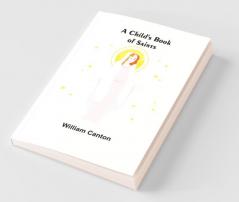 A Child'S Book Of Saints