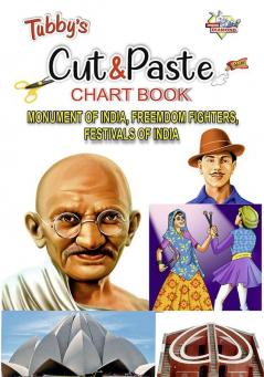 Tubbys Cut & Paste Chart Book Monument of India Freemdom Fighters Festivals of India