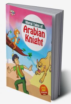 Moral Tales of Arabian Knight