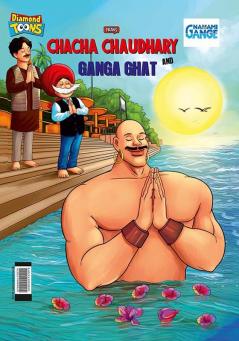 Chacha Chaudhary and Ganga Ghat