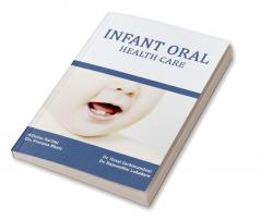 INFANT ORAL HEALTH CARE