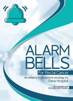 ALARM BELLS FOR RECTAL CANCER