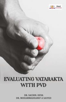 EVALUATING VATARAKTA WITH PVD