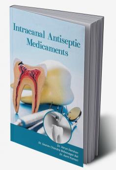 INTRACANAL ANTISEPTIC MEDICAMENTS