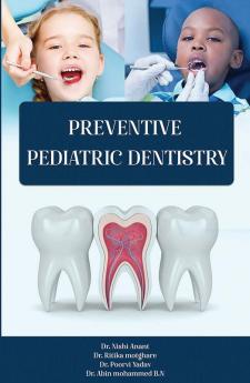 PREVENTIVE PEDIATRIC DENTISTRY