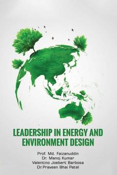 Leadership In Energy And Environmental Design (Leed)