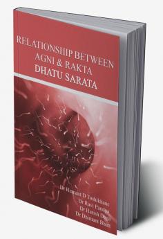 RELATIONSHIP BETWEEN AGNI & RAKTA DHATUSARATA