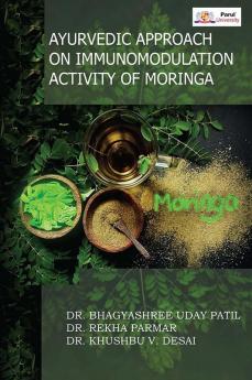 AYURVEDIC APPROACH ON IMMUNOMODULATION ACTIVITY OF MORINGA