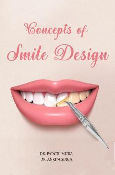 Concepts Of Smile Design