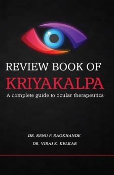 Review Book of Kriyakalpa (A complete Guide to ocular Therapeutics)