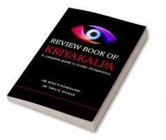 Review Book of Kriyakalpa (A complete Guide to ocular Therapeutics)