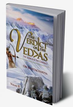 THE VERDICT OF THE VEDA>S (THE SEARCH AND THE CONTACT)