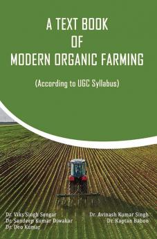 A TEXT BOOK OF MODERN ORGANIC FARMING