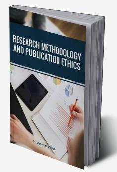 RESEARCH METHODOLOGY AND PUBLICATION ETHICS