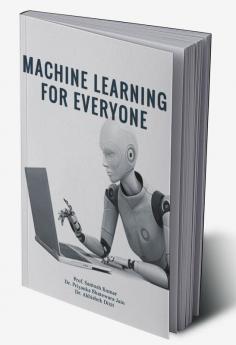 Machine Learning For Everyone