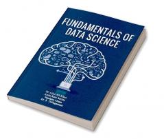 FUNDAMENTALS OF DATA SCIENCE