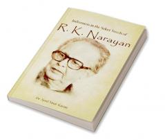 Indianness In The Select Novels Of R. K. Narayan