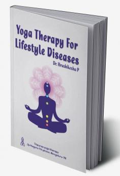 YOGA THERAPY FOR LIFESTYLE DISEASES